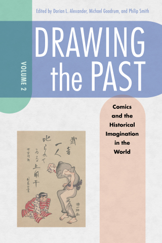 Cover image: Drawing the Past, Volume 2 9781496837226