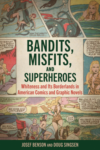 Cover image: Bandits, Misfits, and Superheroes 9781496838346