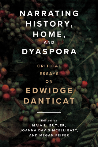 صورة الغلاف: Narrating History, Home, and Dyaspora 9781496839886