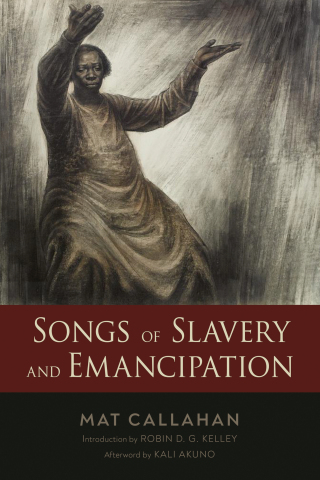 Imagen de portada: Songs of Slavery and Emancipation 9781496840189