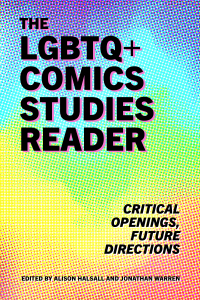 Omslagafbeelding: The LGBTQ+ Comics Studies Reader 9781496841346