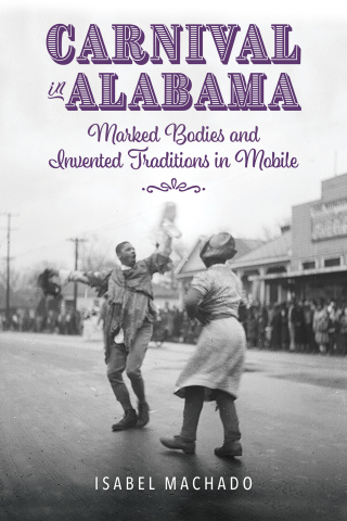 Imagen de portada: Carnival in Alabama 9781496842596