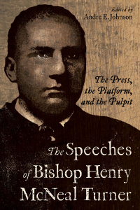 Imagen de portada: The Speeches of Bishop Henry McNeal Turner 9781496843869