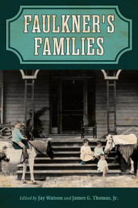 Imagen de portada: Faulkner's Families 9781496845030