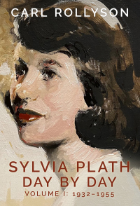 Imagen de portada: Sylvia Plath Day by Day, Volume 1 9781496835000