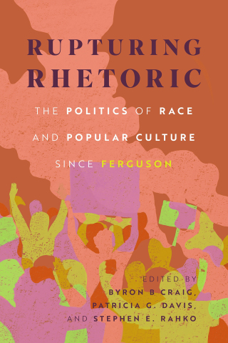 Omslagafbeelding: Rupturing Rhetoric 9781496852335