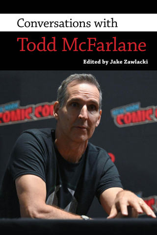 Omslagafbeelding: Conversations with Todd McFarlane 9781496853509