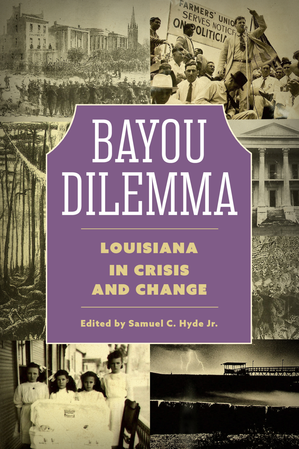 Bayou Dilemma Louisiana in Crisis and Change
