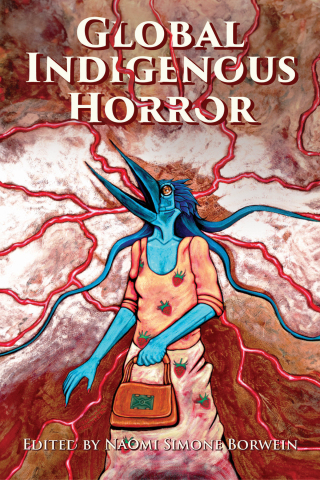 Cover image: Global Indigenous Horror 9781496856173