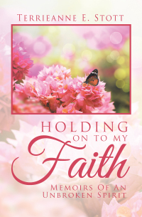 Omslagafbeelding: Holding on to My Faith 9781496912930