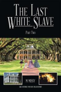 Imagen de portada: The Last White Slave 9781496940728