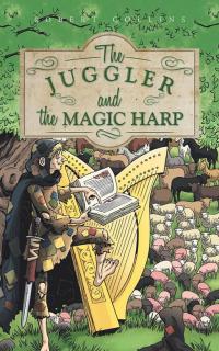 Imagen de portada: The Juggler and the Magic Harp 9781496991706