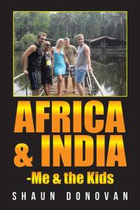 Imagen de portada: Africa and India-Me & the Kids 9781496991850