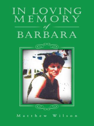 Cover image: In Loving Memory of Barbara 9781496985323