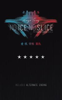 Cover image: No Ice, No Slice 9781496992567