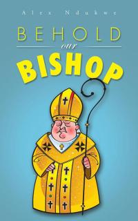 Cover image: Behold Our Bishop 9781496992857