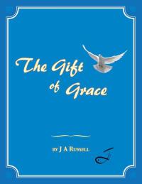 Cover image: The Gift of Grace 9781496993038