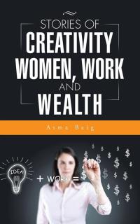 Cover image: Stories of Creativity, Women, Work and Wealth 9781496993403