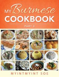 Omslagafbeelding: My Burmese Cookbook 9781496993427