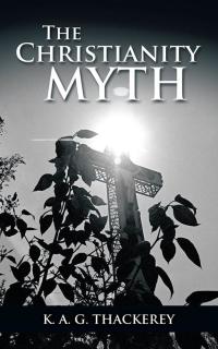 Cover image: The Christianity Myth 9781496993601