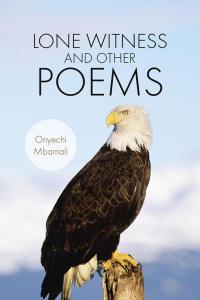 Cover image: Lone Witness and Other Poems 9781496996091