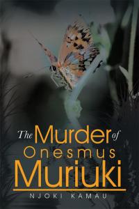 Imagen de portada: The Murder of Onesmus Muriuki 9781496998286