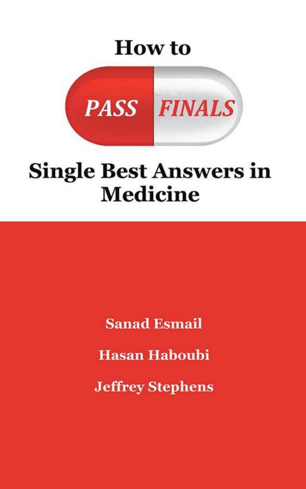 How to Pass Finals Single Best Answers in Medicine