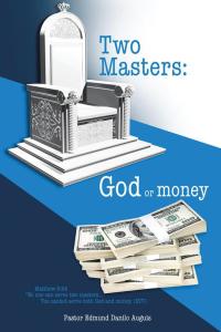 Omslagafbeelding: Two Masters: God or Money 9781496998774