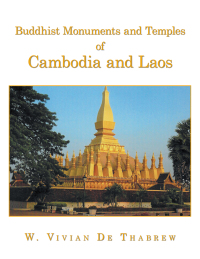 Imagen de portada: Buddhist Monuments and Temples of Cambodia and Laos 9781496998972