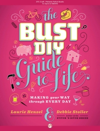 Cover image: The Bust DIY Guide to Life 9781584798965