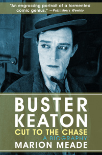 Omslagafbeelding: Buster Keaton: Cut to the Chase 9781497602311