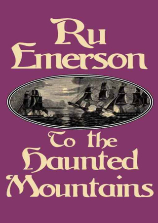 Immagine di copertina: To the Haunted Mountains 9781497609655
