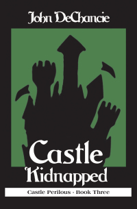 Imagen de portada: Castle Kidnapped 9781497613577