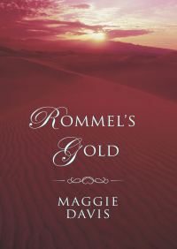 Cover image: Rommel's Gold 9781497613744