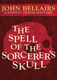 Omslagafbeelding: The Spell of the Sorcerer's Skull 9781497637788