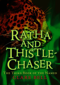 Omslagafbeelding: Ratha and Thistle-Chaser 9780974560380