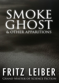 Cover image: Smoke Ghost 9781497616769