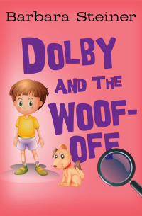 Imagen de portada: Dolby and the Woof-Off 9781497619890