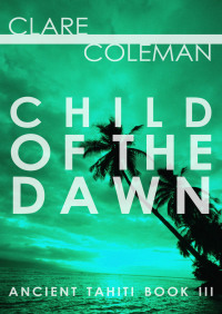 Titelbild: Child of the Dawn 9781497621909