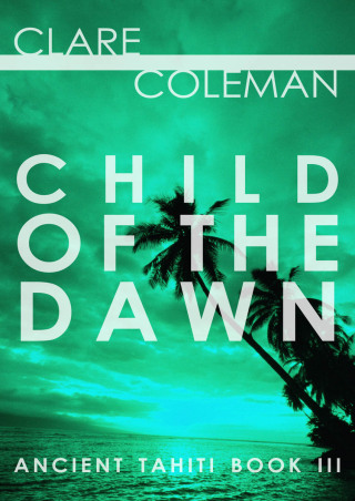 Cover image: Child of the Dawn 9781497621909