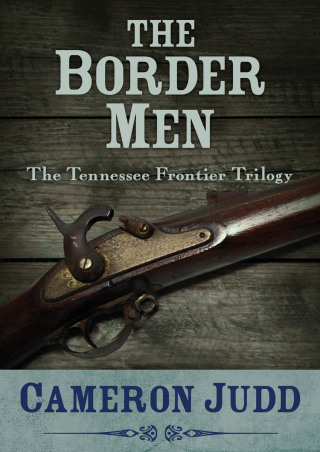 Omslagafbeelding: The Border Men 9781504068994