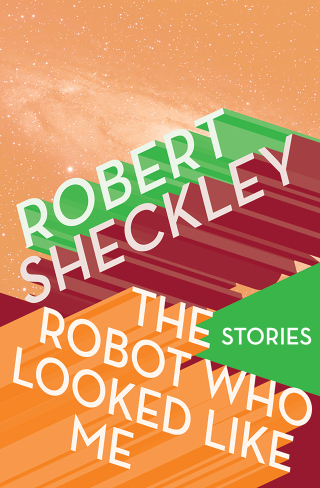 Imagen de portada: The Robot Who Looked Like Me 9781497623460