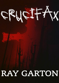 Cover image: Crucifax 9781497624405