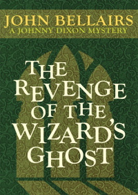 Imagen de portada: The Revenge of the Wizard's Ghost 9781497637764