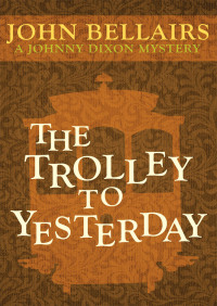 Omslagafbeelding: The Trolley to Yesterday 9781497637795