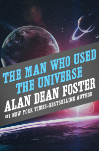 Imagen de portada: The Man Who Used the Universe 9781497627239