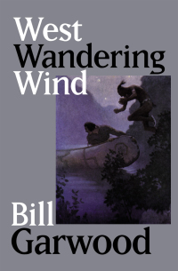Immagine di copertina: West Wandering Wind 9781497628427