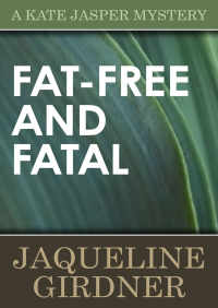 Cover image: Fat-Free and Fatal 9781497628625