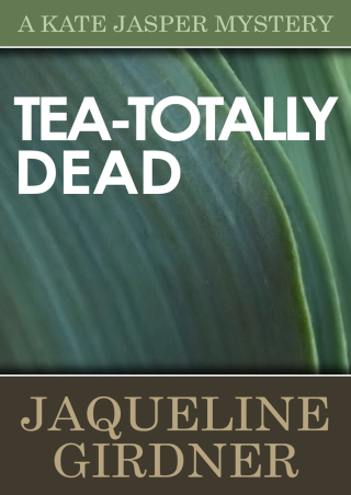 Imagen de portada: Tea-Totally Dead 9781497628861