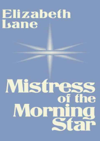 صورة الغلاف: Mistress of the Morning Star 9781497631090